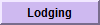 LODGING